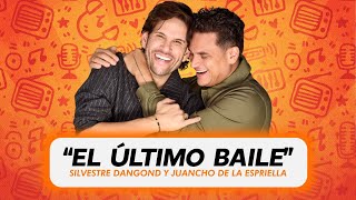 Silvestre Dangond y Juancho de la Espriella revelan detalles de “El Último Baile”